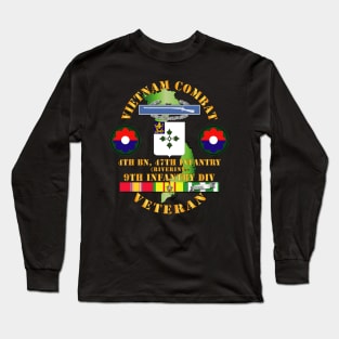 Vietnam Combat Infantry Veteran w 4th Bn 47th Inf  (Riverine) - 9th ID SSI Long Sleeve T-Shirt